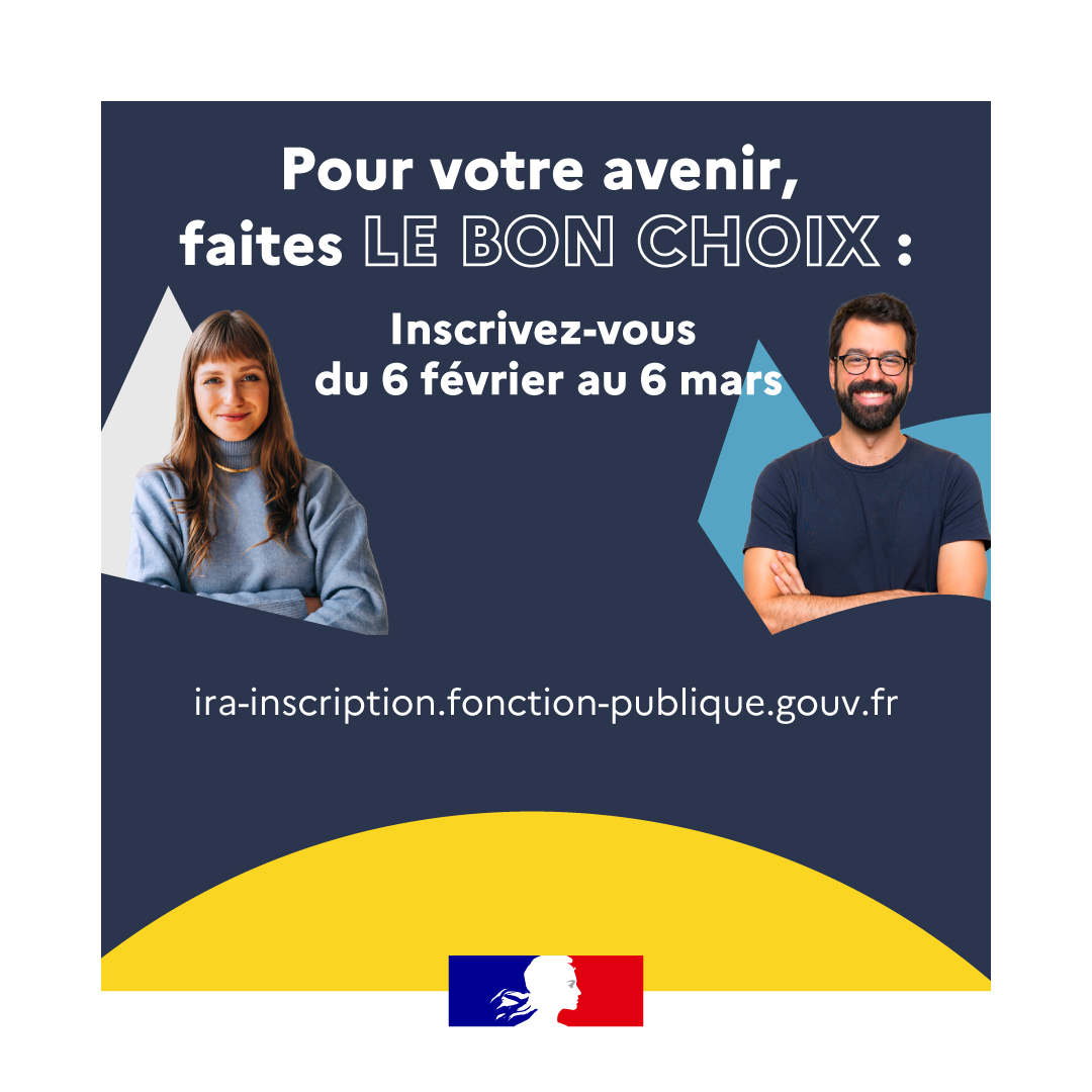 Pour votre avenir, faites le bon choix : inscrivez-vous du 6 février au 6 mars.